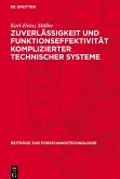 Zuverlässigkeit und Funktionseffektivität komplizierter technischer Systeme