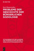 Probleme der Geschichte der bürgerlichen Soziologie