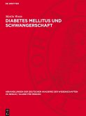 Diabetes Mellitus und Schwangerschaft