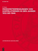 Mikrometermessungen von Doppelsternen in den Jahren 1932 bis 1946