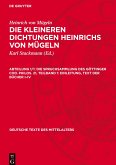 Die kleineren Dichtungen Heinrichs von Mügeln, Abteilung 1/1, Die Spruchsammlung des Göttinger Cod. Philos. 21, Teilband 1: Einleitung, Text der Bücher I¿IV