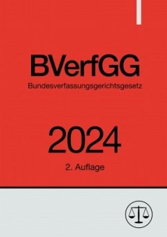 Bundesverfassungsgerichtsgesetz - BVerfGG 2024 - Studier, Ronny