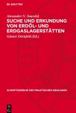 Suche und Erkundung von Erdöl- und Erdgaslagerstätten