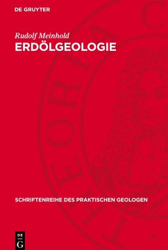 Erdölgeologie - Meinhold, Rudolf