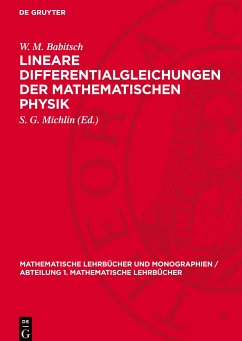 Lineare Differentialgleichungen der mathematischen Physik - Babitsch, W. M.