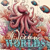 Ocean Worlds Coloring Book for Adults