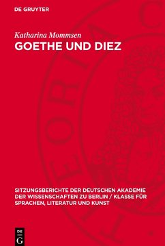 Goethe und Diez - Mommsen, Katharina