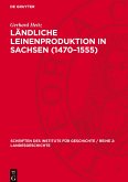Ländliche Leinenproduktion in Sachsen (1470¿1555)