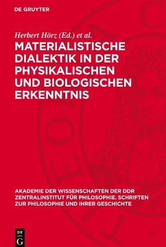 Materialistische Dialektik in der physikalischen und biologischen Erkenntnis