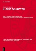 Kleine Schriften, Teil 3, Studien zur Liturgie- und Symbolgeschichte zur Wissenschaftsgeschichte