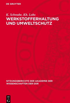 Werkstofferhaltung und Umweltschutz - Schwabe, K.;Lohs, Kh.