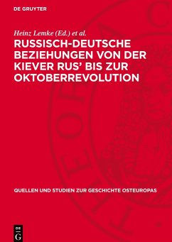 Russisch-Deutsche Beziehungen von der Kiever Rus¿ bis zur Oktoberrevolution