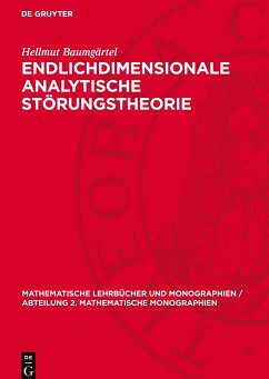 Endlichdimensionale analytische Störungstheorie - Baumgärtel, Hellmut