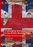 Challenging Alienation in the British Working-Class