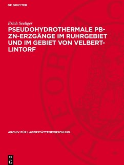 Cover Pseudohydrothermale Pb-Zn-Erzgänge im Ruhrgebiet und im Gebiet von Velbert-Lintorf