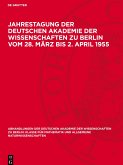 Jahrestagung der Deutschen Akademie der Wissenschaften zu Berlin vom 28. März bis 2. April 1955