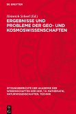 Ergebnisse und Probleme der Geo- und Kosmoswissenschaften Ergebnisse und Probleme der Geo- und Kosmoswissenschaften