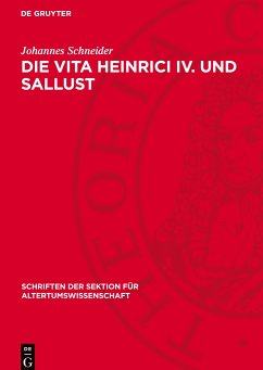 Die Vita Heinrici IV. und Sallust - Schneider, Johannes