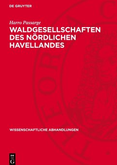 Waldgesellschaften des nördlichen Havellandes - Passarge, Harro