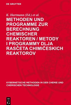 Methoden und Programme zur Berechnung chemischer Reaktoren / Metody i programmy dlja ras¿eta chimi¿eskich reaktorov