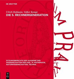 Die 5. Rechnergeneration - Hofmann, Ulrich;Kempe, Volker