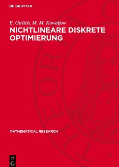 Nichtlineare diskrete Optimierung - Girlich, E.;Kowaljow, M. M.