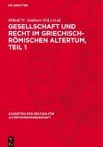 Gesellschaft und Recht im Griechisch-Römischen Altertum, Teil 1