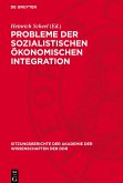 Probleme der sozialistischen ökonomischen Integration