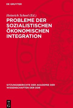 Probleme der sozialistischen ökonomischen Integration