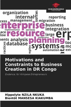 Motivations and Constraints to Business Creation in DR Congo - NZILA NKUKA, Hippolyte;MANSESA KIAKUMBA, Bientôt