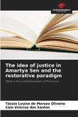 The idea of justice in Amartya Sen and the restorative paradigm