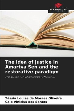 The idea of justice in Amartya Sen and the restorative paradigm - de Moraes Oliveira, Tássia Louise;dos Santos, Caio Vinicius