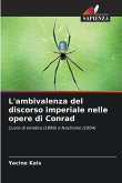 L'ambivalenza del discorso imperiale nelle opere di Conrad