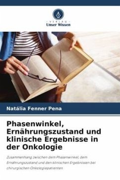 Phasenwinkel, Ernährungszustand und klinische Ergebnisse in der Onkologie - Fenner Pena, Natália