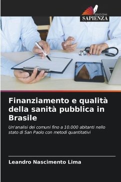 Finanziamento e qualità della sanità pubblica in Brasile - Nascimento Lima, Leandro