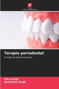 Terapia periodontal - Singh, Rika;Singh, Akanksha