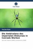 Die Ambivalenz des imperialen Diskurses in Conrads Werken