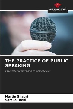 THE PRACTICE OF PUBLIC SPEAKING - Shauri, Martin;Beni, Samuel