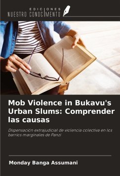Cover Mob Violence in Bukavu's Urban Slums: Comprender las causas