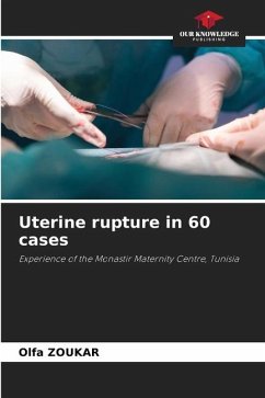 Uterine rupture in 60 cases - Zoukar, Olfa