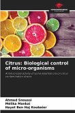 Citrus: Biological control of micro-organisms