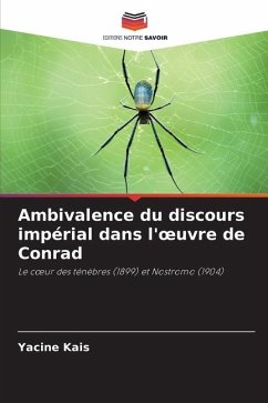 Ambivalence du discours impérial dans l'¿uvre de Conrad - Kais, Yacine