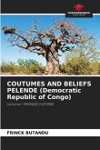 COUTUMES AND BELIEFS PELENDE (Democratic Republic of Congo)