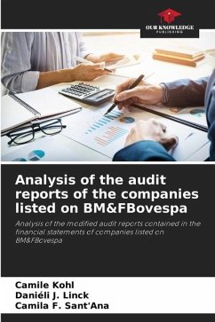 Analysis of the audit reports of the companies listed on BM&FBovespa - Kohl, Camile;Linck, Daniéli J.;Sant'Ana, Camila F.