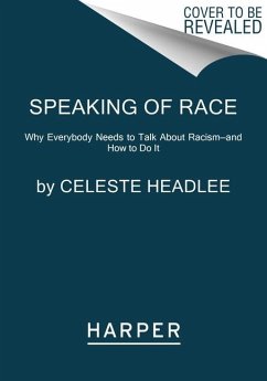 Speaking of Race - Headlee, Celeste