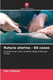 Rutura uterina - 60 casos