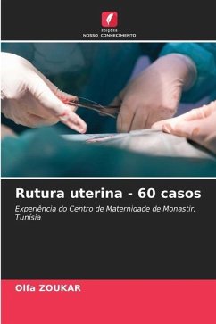 Rutura uterina - 60 casos - Zoukar, Olfa