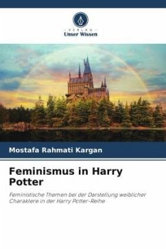 Feminismus in Harry Potter - Rahmati Kargan, Mostafa