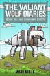 The Valiant Wolf's Diaries Book 6... - Bild 1