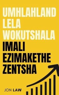 Umhlahlandlela Wokutshala Imali Ezimakethe Zentsha (eBook, ePUB) - Law, Jon Umhlahlandlela Wokutshala Imali Ezimakethe Zentsha (eBook, ePUB) - Law, Jon